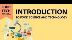 'Introduction to Food Science and Technology | Definitions | Lecture series | Food Tech with Hina'