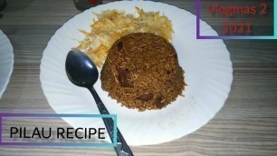 'VlogmasDay2:Simplest PILAU RECIPE 