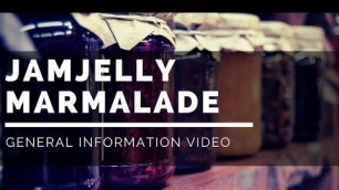 'Jam -Jelly-Marmalade| General Information Video |FSO Examination-Food Tech Student Guidelines|'