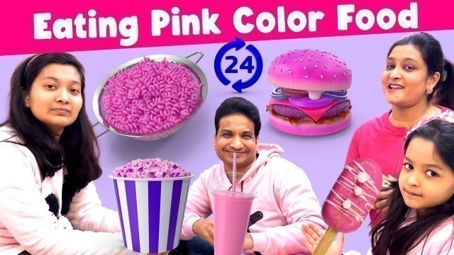 'Eating Pink Food For 24 Hours I Eating Colour Food For 24 Hours Food Challenge | Cute Sisters'