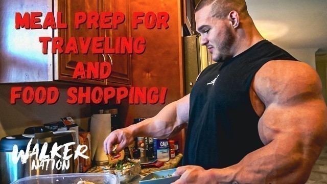 'Nick Walker | MEAL PREP AND FOOD SHOPPING! | FLYING HOME FOR THE HOLIDAYS!'