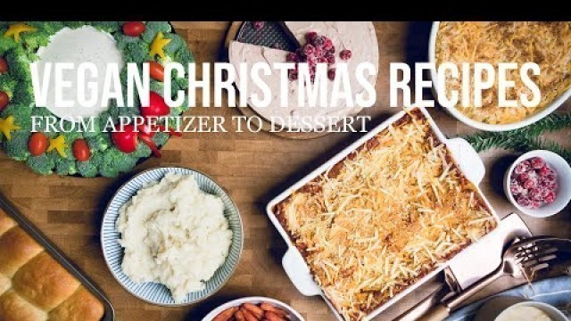 'Complete Vegan Christmas Menu Recipes'