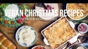 'Complete Vegan Christmas Menu Recipes'