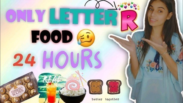 'In Lockdown I aTe OnLy Letter \"R\" food for 24 Hours||Pass or Fail?|| RubinaMehra #shorts'