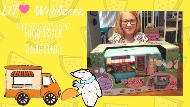'Li\'l Woodzeez Honeysuckle Sweets & Treats Food Truck Unboxing!!'
