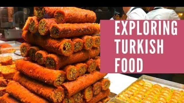 'Exploring Turkish Food: Indian Girls Travel in Turkey'