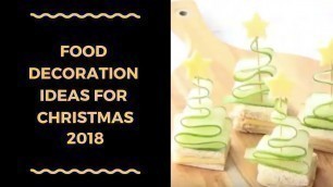 'DIY Christmas Food Decoration Ideas 2018'