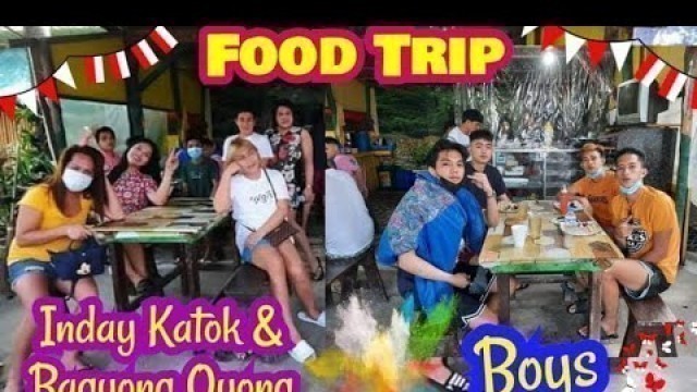 'Food trip naman tayo with (inday katok &oyong'