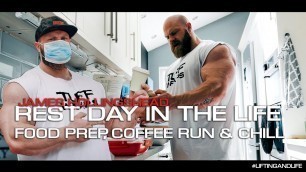 'Rest DAY IN THE LIFE! - Food Prep, Coffee and Chill with James Hollingshead'