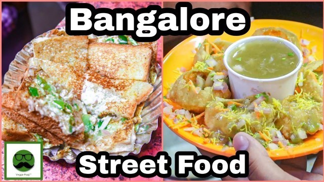 'Bangalore Street Food with Veggiepaaji'