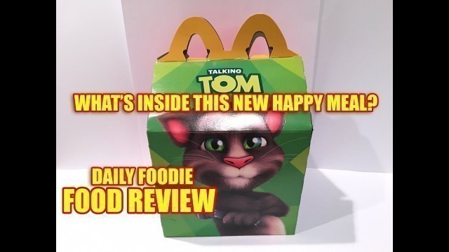 'Talking Tom Happy Meal Review - McDonald\'s Kids New Toy Unwrapping #foodreview'