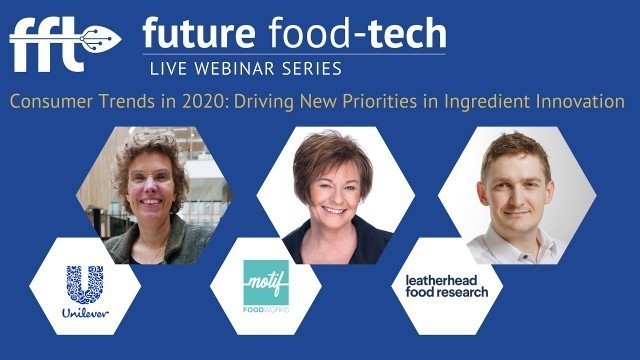 'Future Food-Tech Webinar - Consumer Trends'