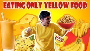'I ate Only  YELLOW FOOD for the DAY *possible or impossible* | TheVirtuousVlogger'