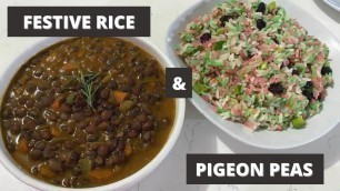 'Trinidad Festive/Christmas Rice and Pigeon Peas | Holiday Cooking | Meal Ideas | Caribbean'
