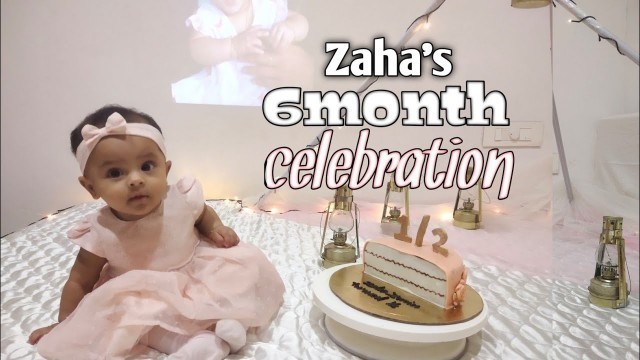 'Zaha\'s half birth day photoshoot | 6 month photoshoot | FOOD TECH TRAVEL | birth day party'