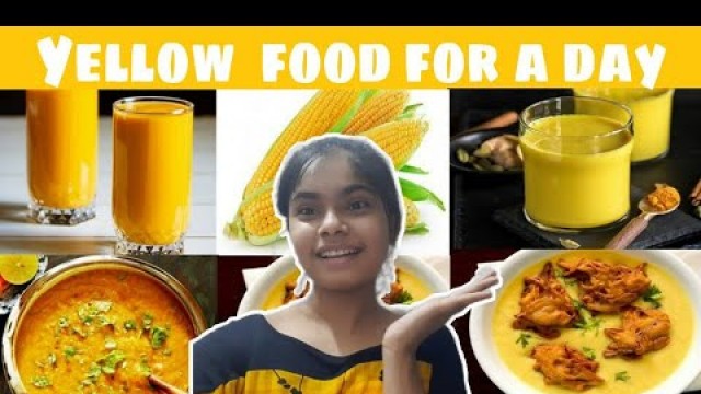 'Eating only yellow food for a day | im maanvi'